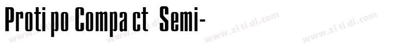 Protipo Compact Semi字体转换